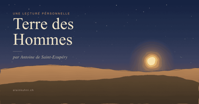 Terre des hommes par Antoine de Saint-Exupéry — Une lecture personnelle